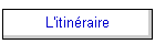 L'itinraire